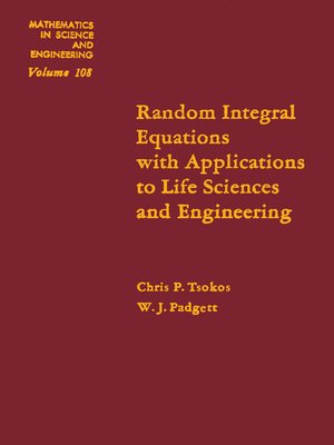 cover image of Random Integral Equations with Applications to Life Sciences and Engineering